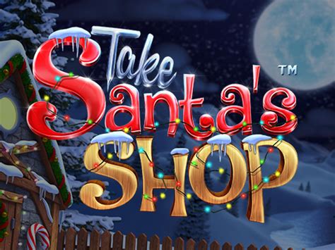 Take Santa S Shop betsul